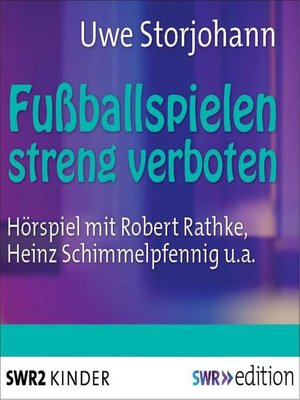cover image of Fussballspielen streng verboten